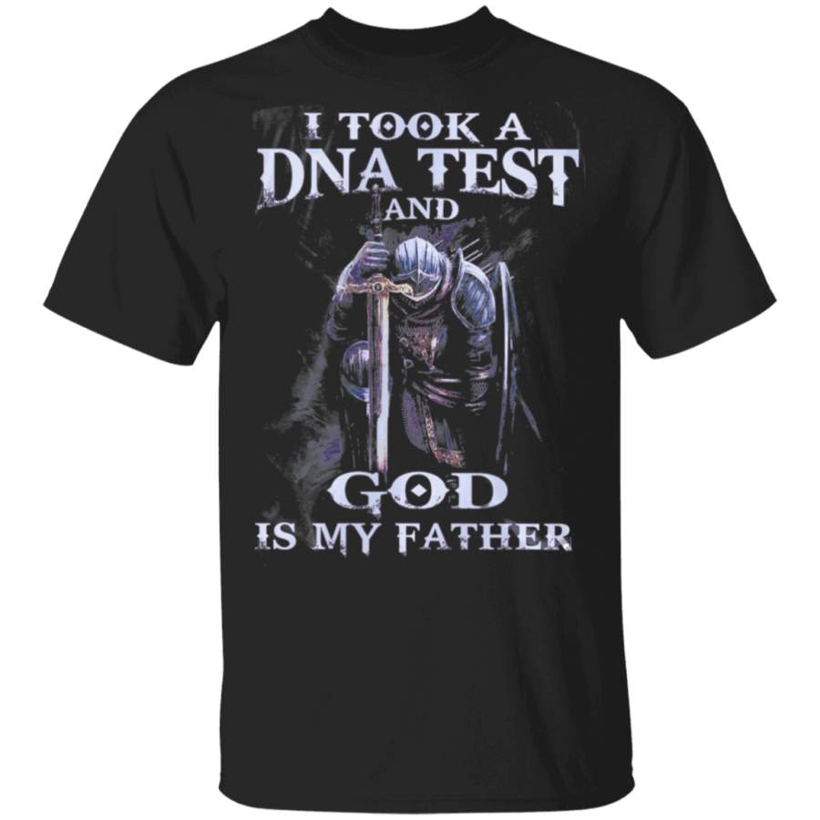 I Took a DNA Test And God Is My Father T-Shirt T-Shirt