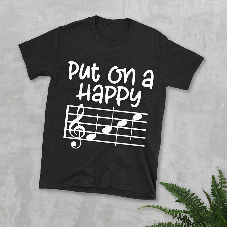 Put On A Happy Face Music Note Funny Standard/Premium T-Shirt