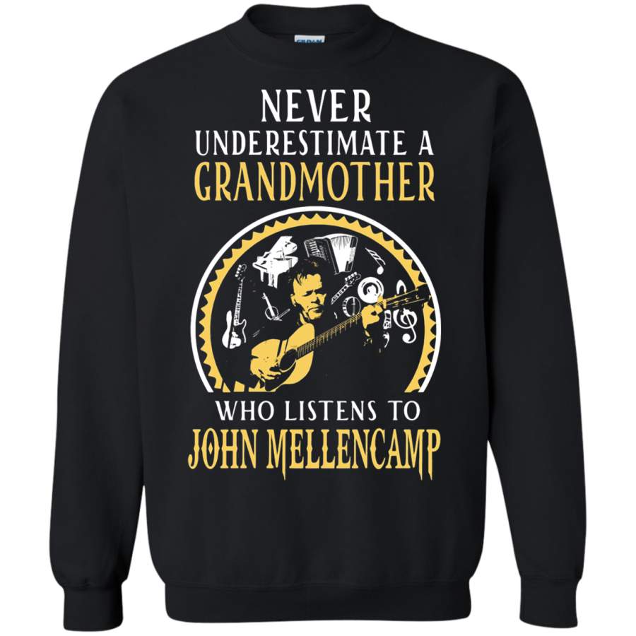 AGR Never Underestimate A Grandmother Listens To Jone Mellencamp Sweatshirt