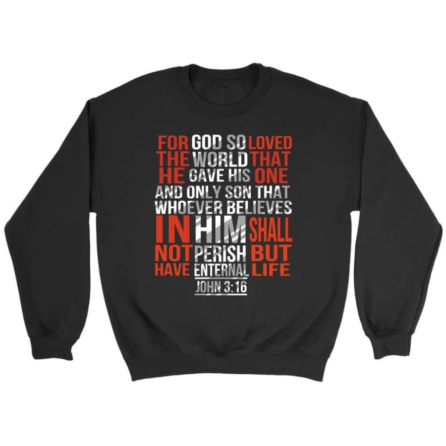 For God so loved the world John 3:16 sweatshirt | Bible verse sweatshirt