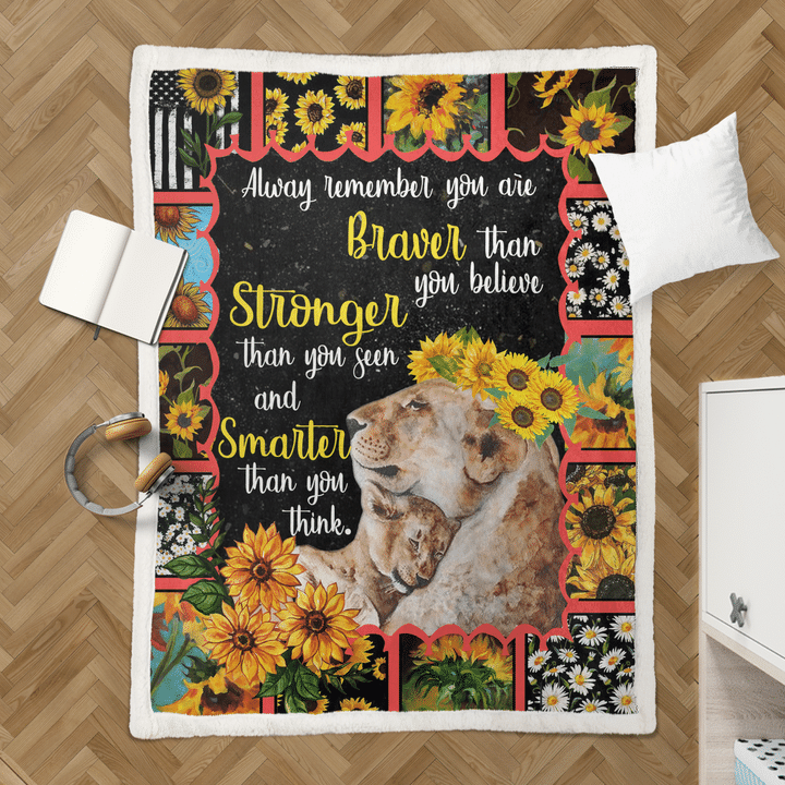 Alway Remember You Are Braver Than You Believe Blanket – Lion Blanket Gift For Daughter Birthday Gift Home Decor Bedding Couch Sofa Soft And Comfy Cozy