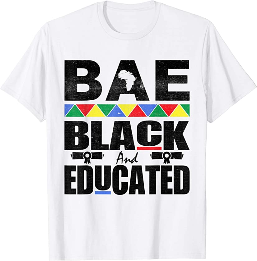 Black And Educated BAE African American Vintage Gift 2021 T-Shirt