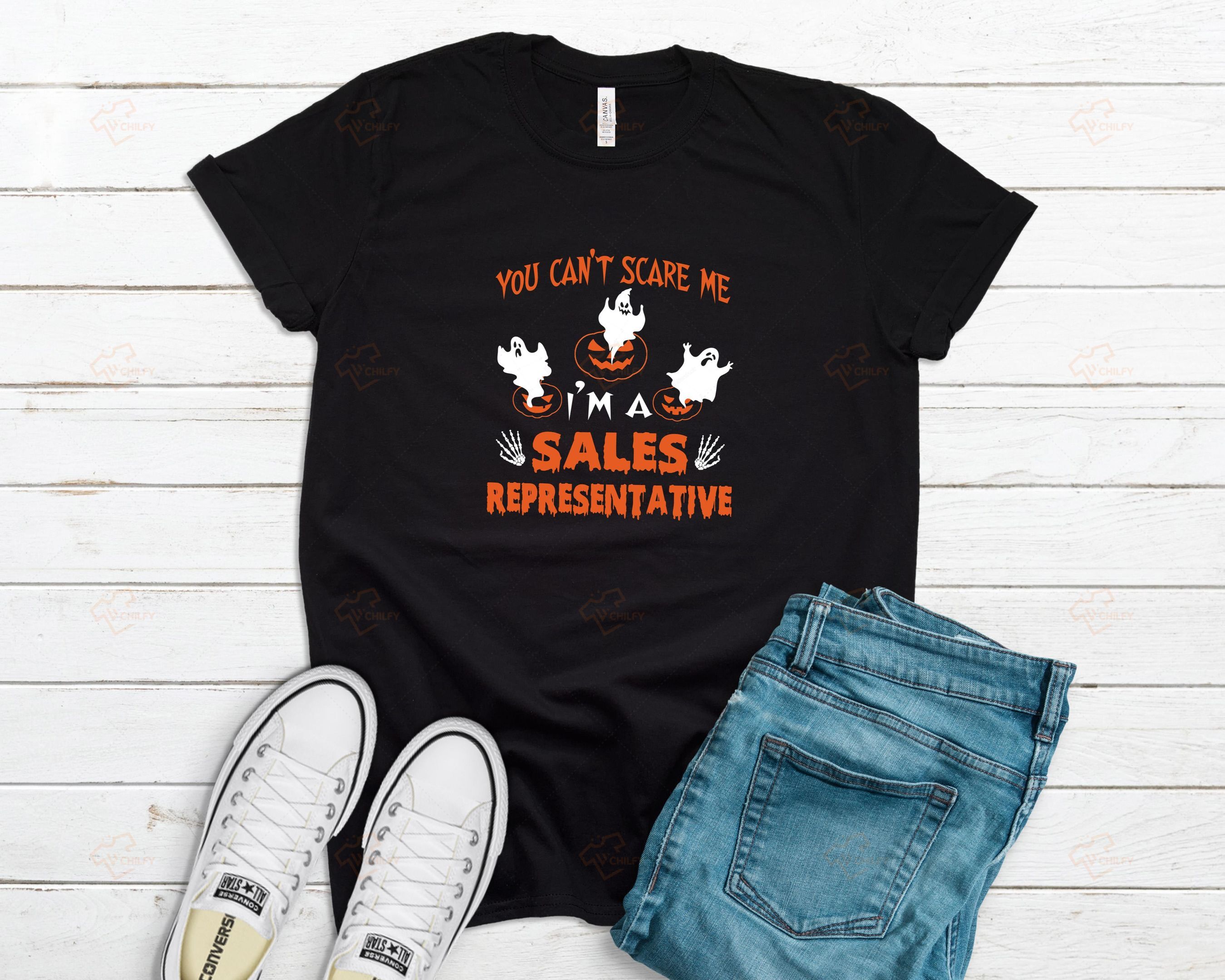 You Can’t Scare Me Sales Representative Shirt, Halloween Pumpkin Shirt, Halloween Costume