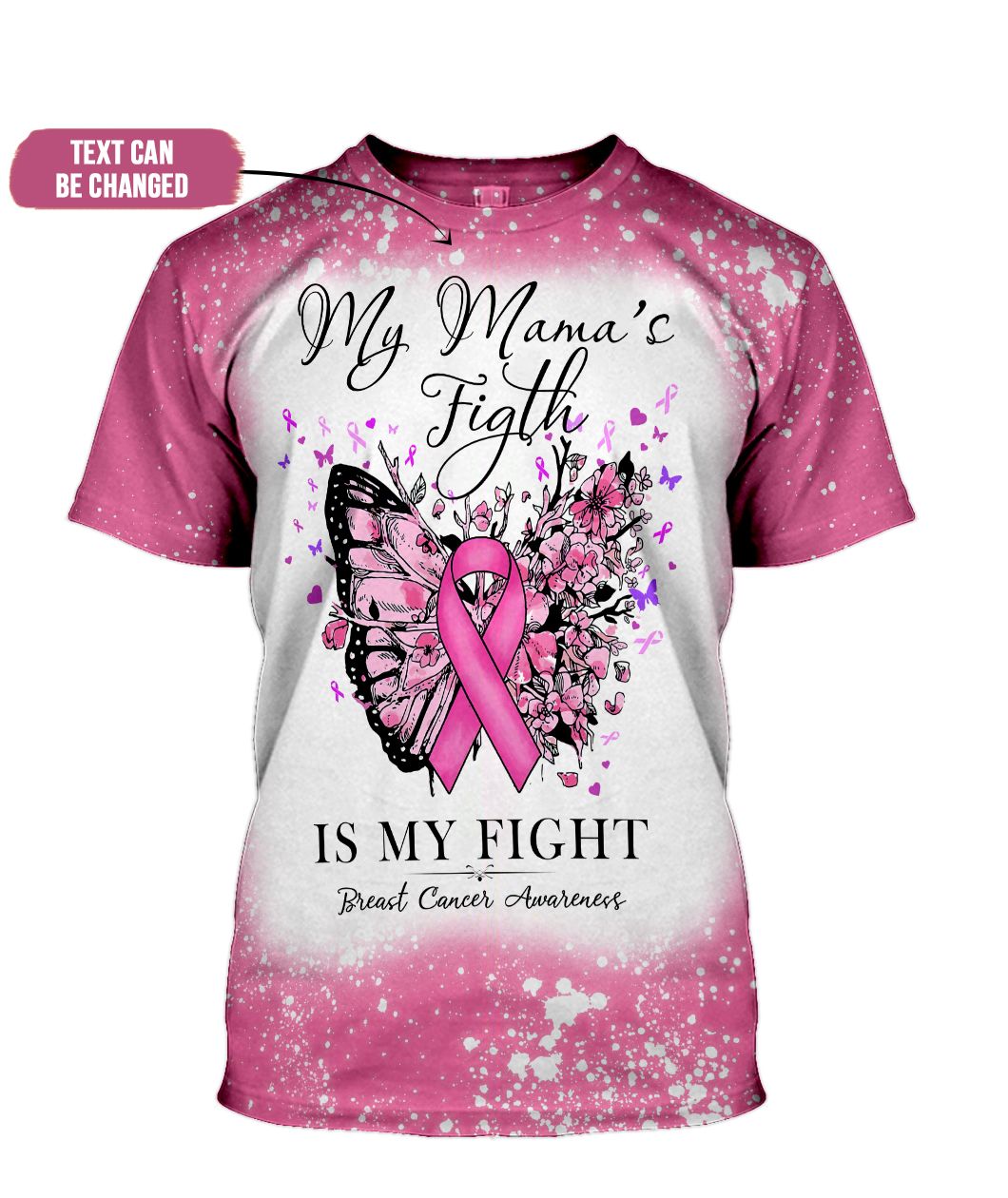 Gearhumans 3D Your Fight Is My Fight Breast Cancer Awareness Butterfly Ribbon Custom Text Bleached Tshirt