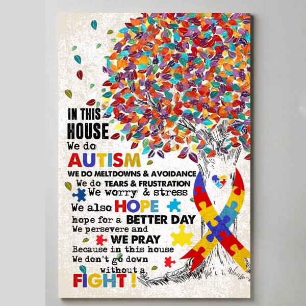 We Do Autism Canvas And Poster Wall Decor Home Decorations Autism Awareness Wallpaper Gifts Family Ht