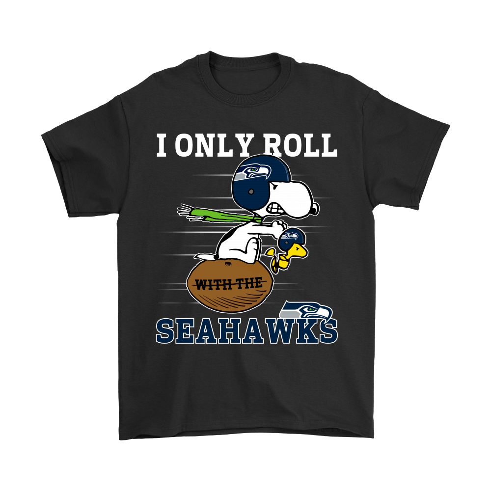 Get Now Snoopy And Woodstock I Only Roll With The Seattle Seahawks Shirts