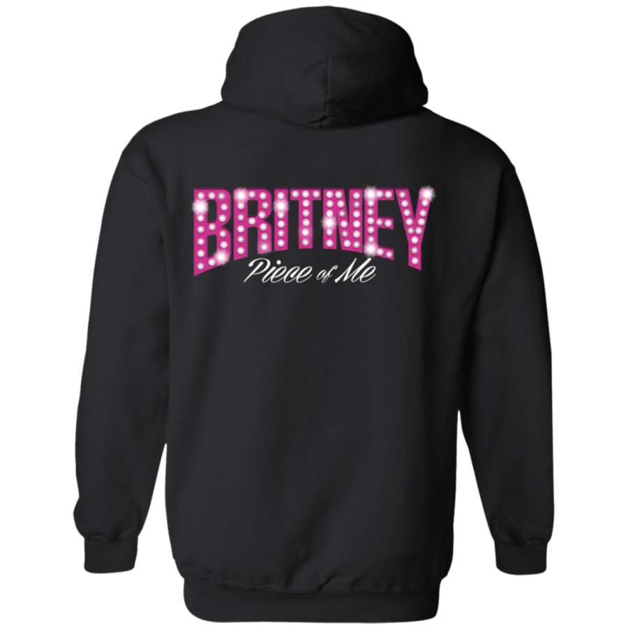 britney spears piece of me t shirt Back print Pullover Hoodie