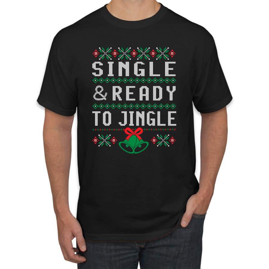 Single and Ready to Jingle Ugly Christmas Sweater Men’s Graphic T-Shirt