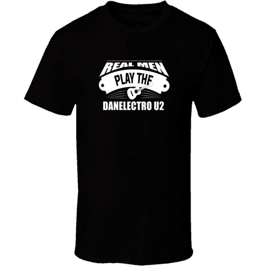 CarGeekTees.com Real Men Play The Danelectro U2 Dark Color T Shirt
