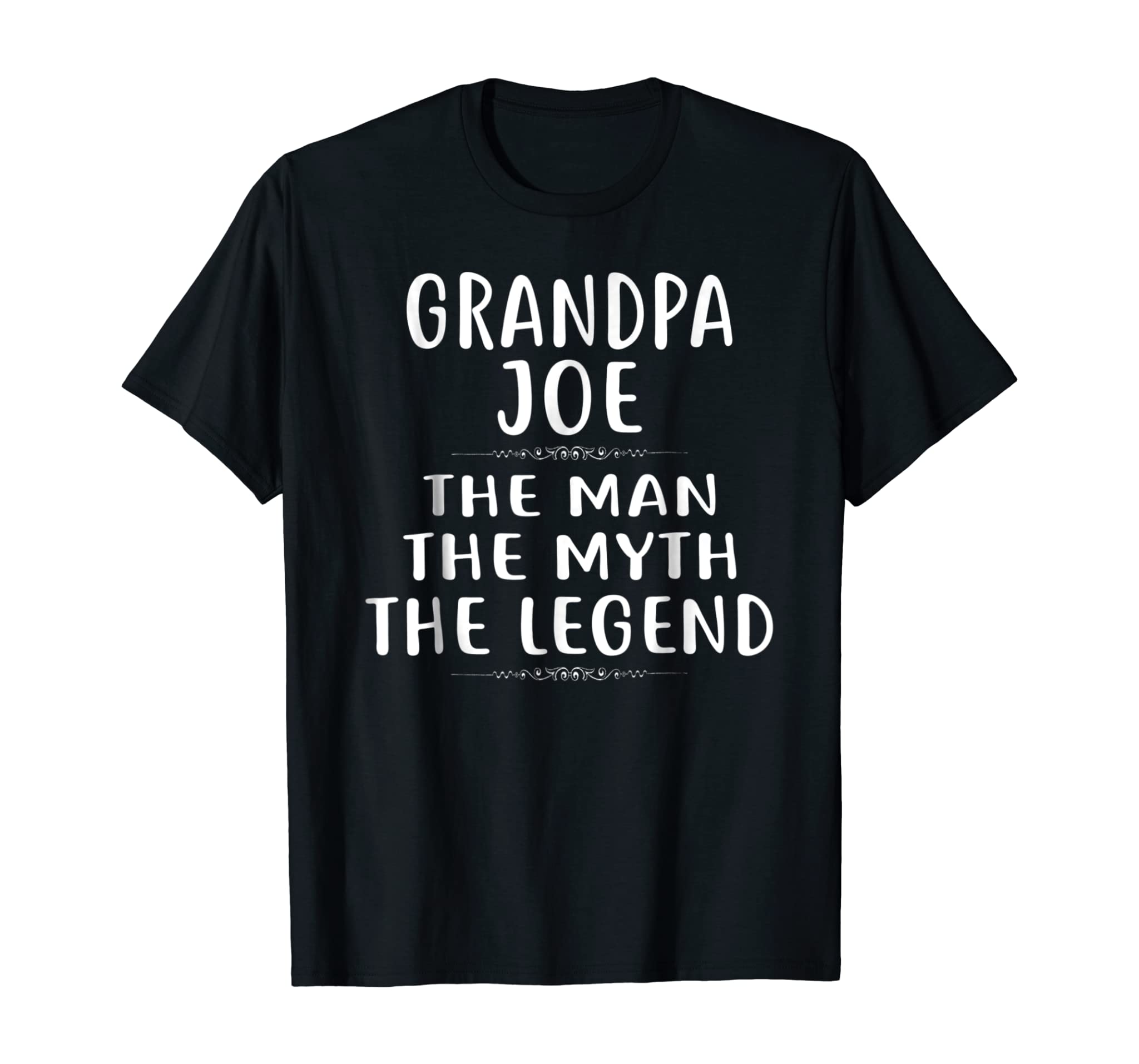 Grandpa JOE The Man The Myth The Legend T-Shirt