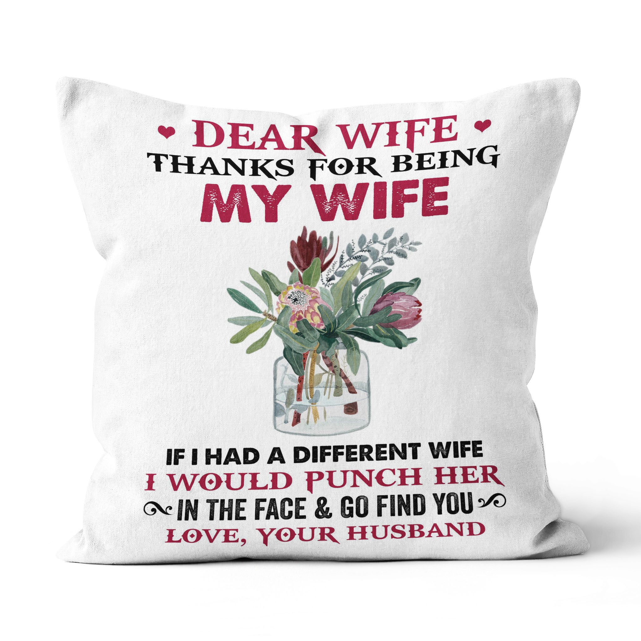 Red Flower Husband to Wife Canvas Pillow Thanks for Being My Wife I Would Punch Diferent Wife And Go Find You – Valentine’s Day Gifts – Valentine Gift For Wife – Pillow Valentine For Wife