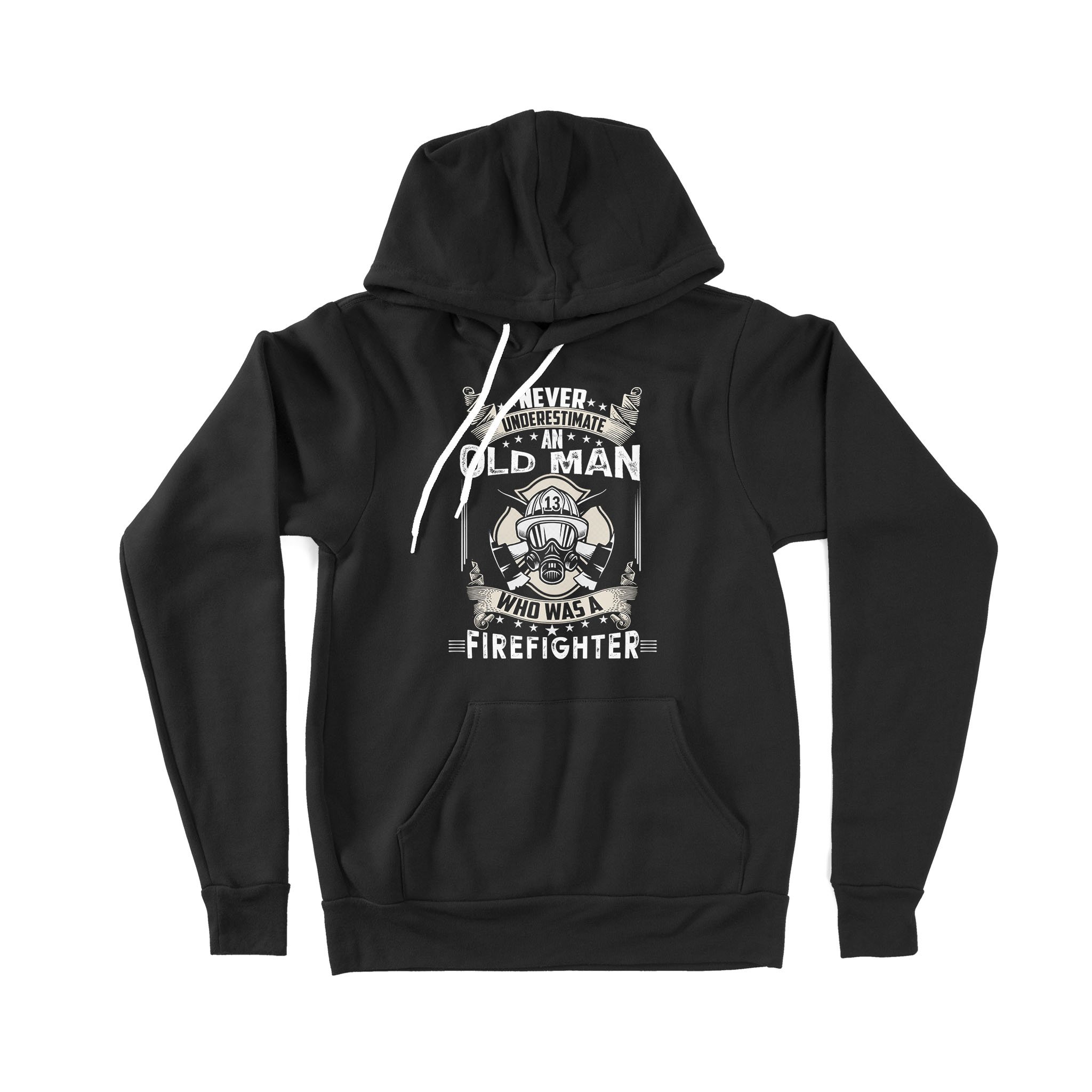 Never Underestimate An Old Man Who Was A Firefighter Retired Retirement Gift – Premium Hoodie