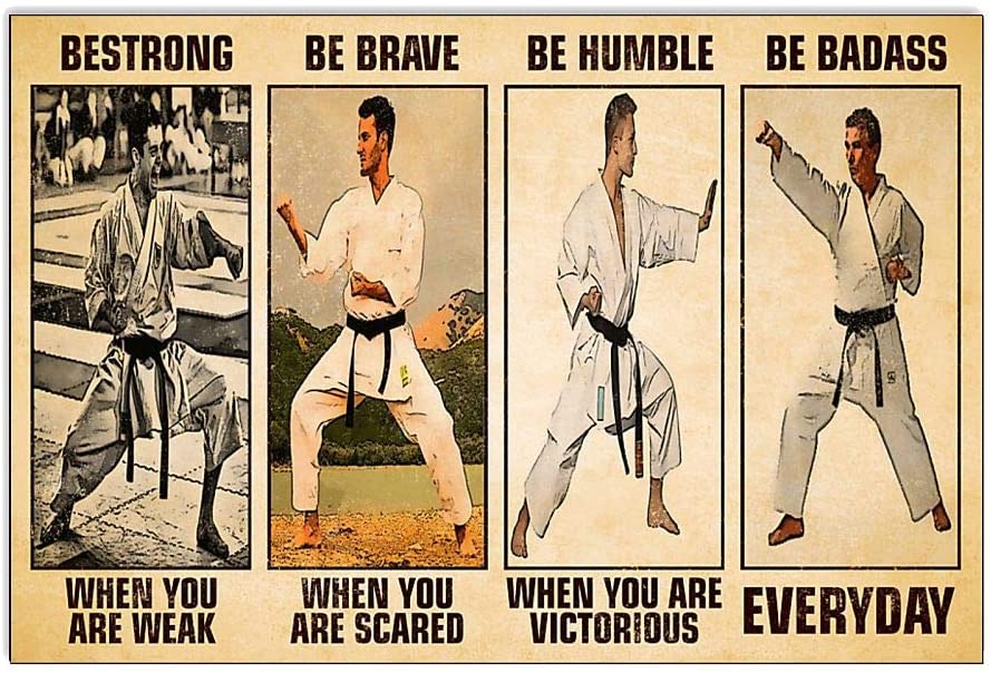 Vintage Man Karate Be Strong Be Brave When You Are Scared Be Humble Poster Art Print      Home Decor Gift For Men Women Family Friend On Birthday Xmas