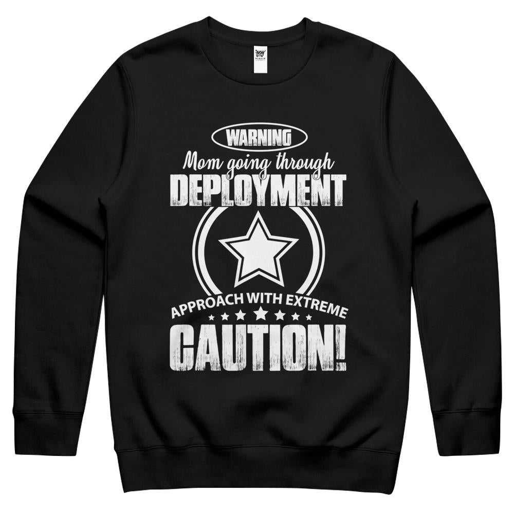 Warning Mom Deployment Approach Gift Funny Warning Mom Crewneck Sweatshirt