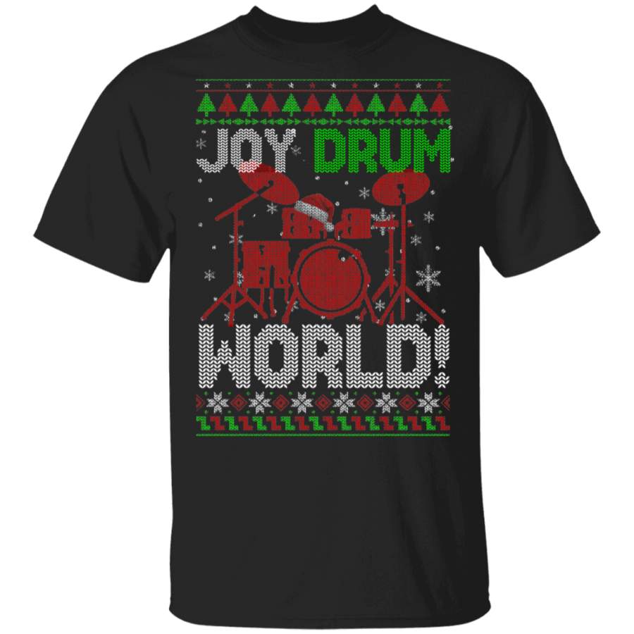 Christmas Drum Lover Shirt Joy Drum World Funny Ugly Christmas Sweater Santa Drum Lover Gifts Christmas T-Shirt