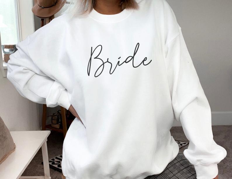 Bride Sweatshirt, Bride Gift From Maid Of Honor, Bride Crew Neck Sweatshirt, Bride Jumper Sweatshirt