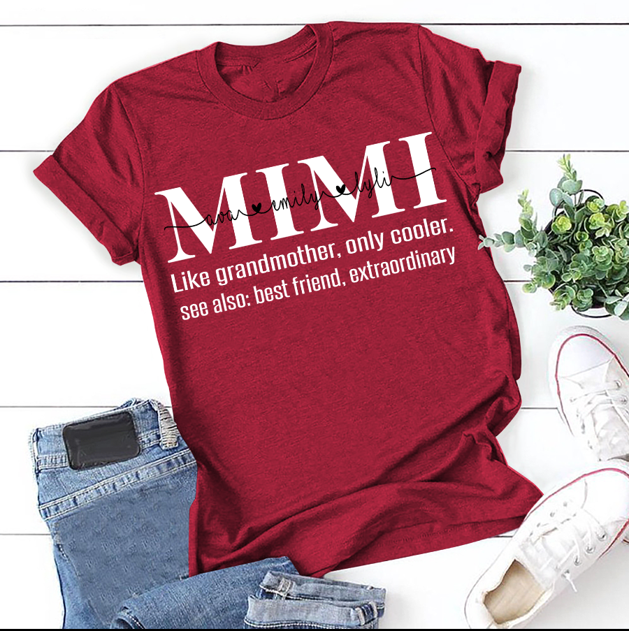 Mimi – Only Cooler  Personalized T-Shirt