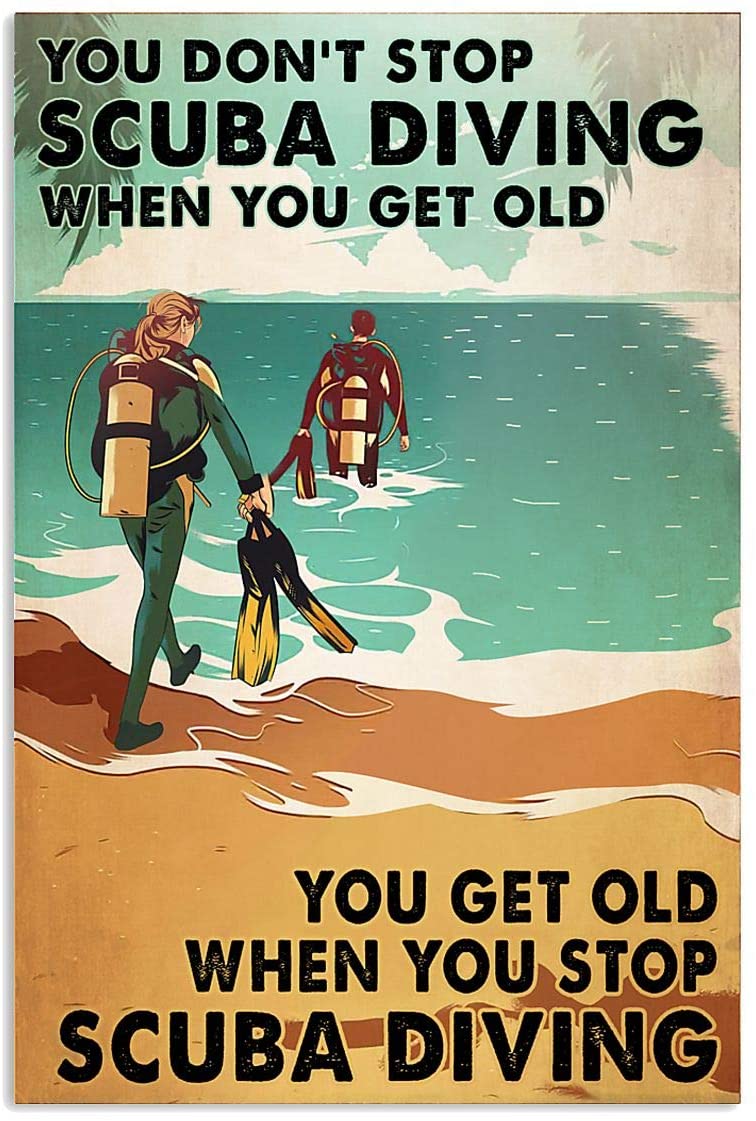 Vintage Couple Scuba Diving – You Get Old When You Stop Scuba Diving Poster Art Print      Home Decor Gift For Men Women Family Friend On Birthday Xmas