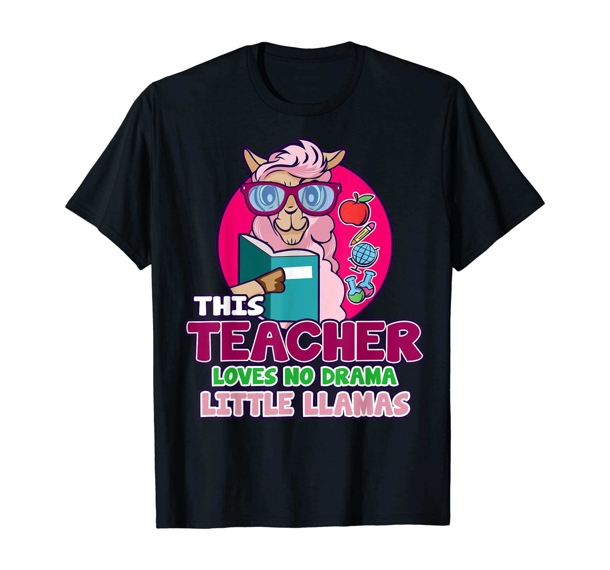 Funny Teacher Llama Loves No Drama Teacher Appreciation Gift T-Shirt