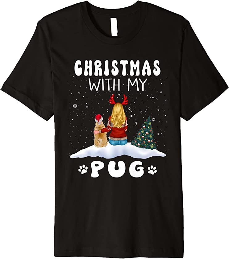 Christmas With My Pug Dog Puppy Funny Xmas Premium T-Shirt