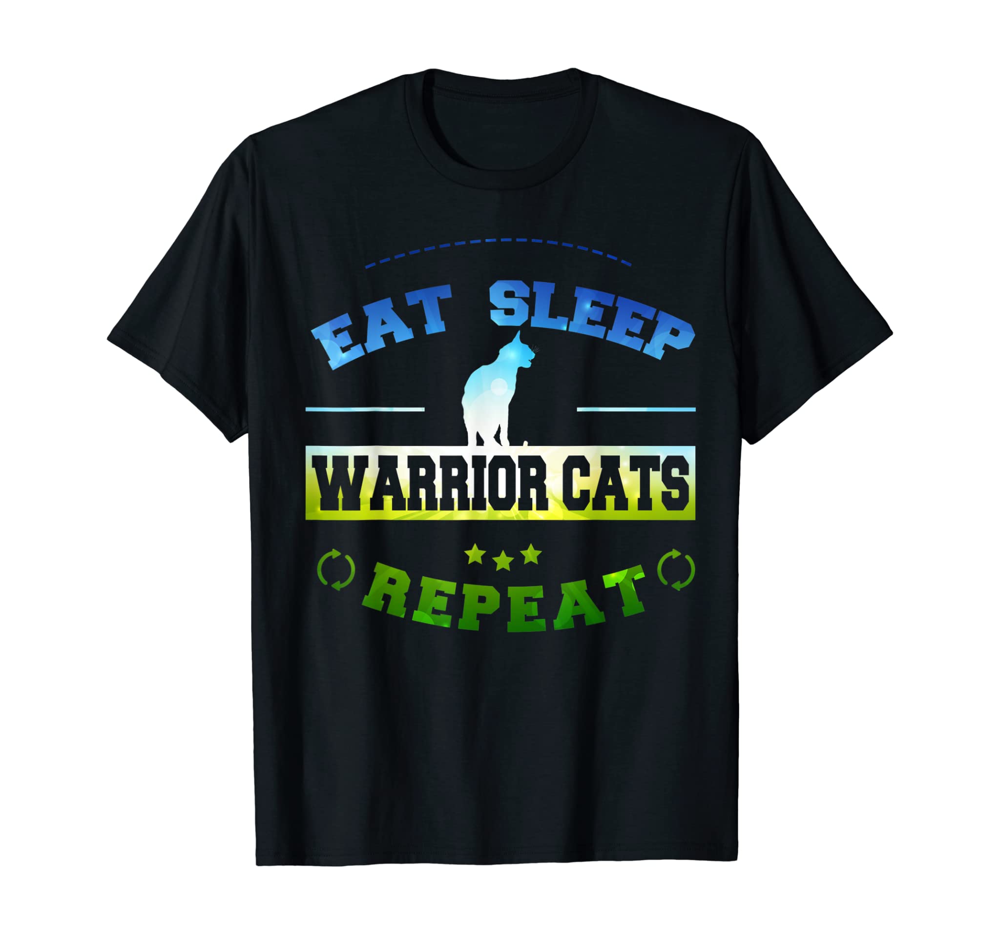 Eat Sleep Warrior Cats Repeat T Shirt