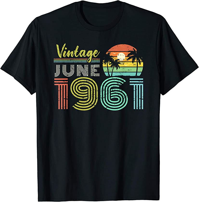 60th Birthday Vintage June 1961 Sixty Years Old T-Shirt