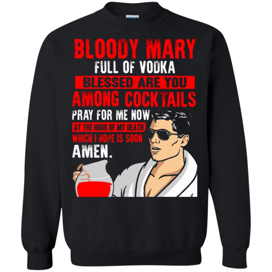 AGR Bloody Mary Full Of Vodka Archer Sweatshirt