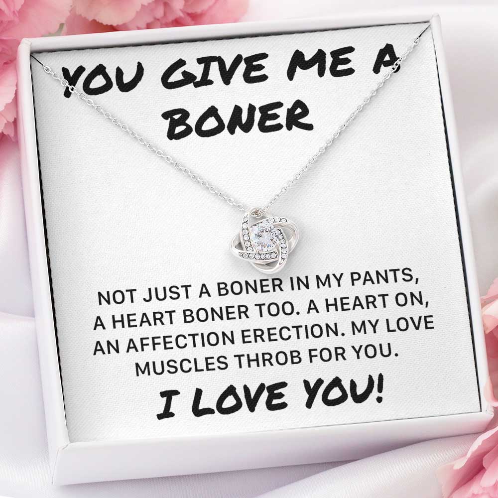 Wife Girlfriend Necklace Gift – Funny Valentines Gift – You Give Me Boner – A Heart On An Affection Erection – Forever Love Necklace