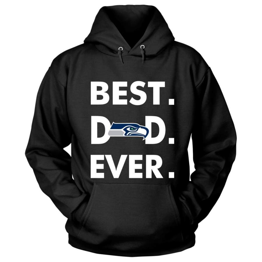 Best Dad Ever T Shirt, Seattle Seahawks T Shirt – Hoodie