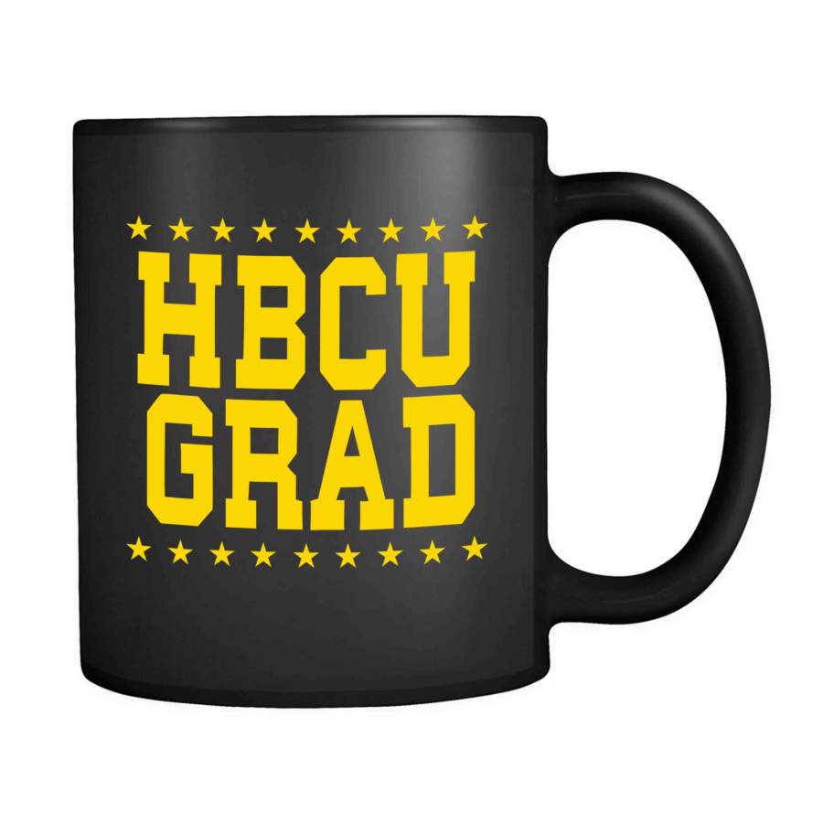 Hbcu Grad Afrocentric Urban Ethnic Black Pride Black Power Black Girls Rock Black Girl Magic 11oz Mug