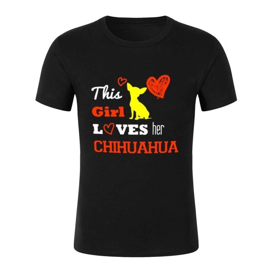 This Girl Loves Chihuahua Fashion letters graphic design casual t shirt for men