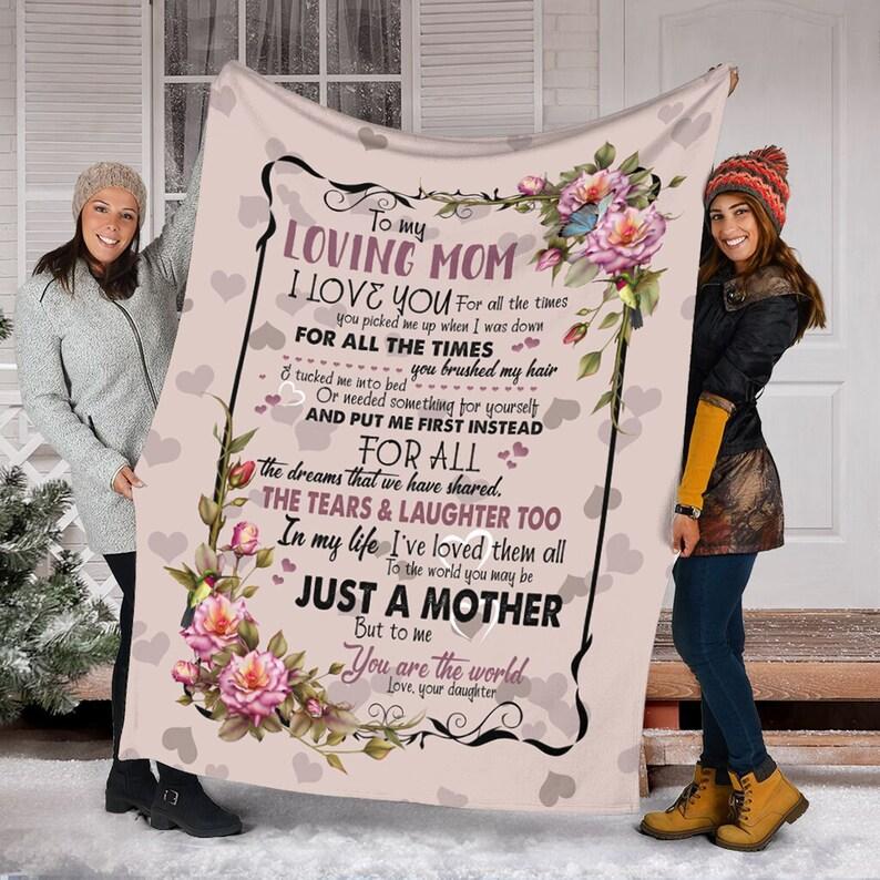 To My Loving Mom Rose Flower Fleece Blanket, Just A Mother But To Me You Are The World, Gift For Mom Family Home Decor Bedding Couch Sofa Soft And Comfy Cozy