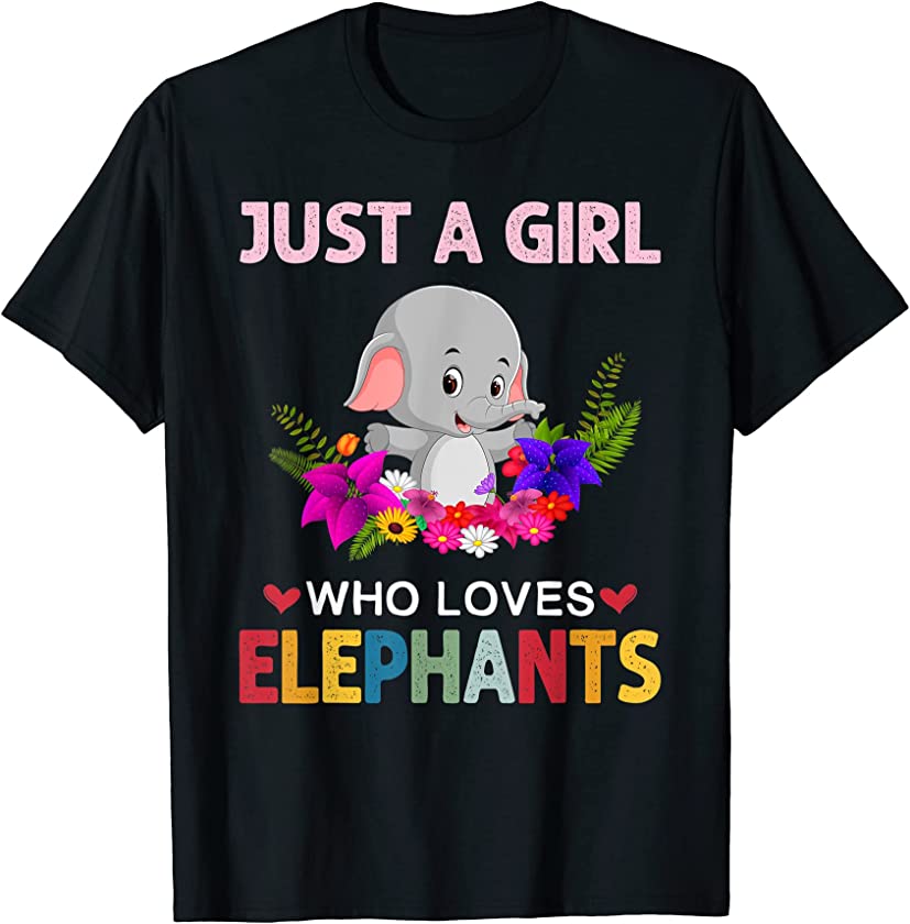 Just a Girl Who Loves Elephants Funny Elephant Graphic Girls T-Shirt