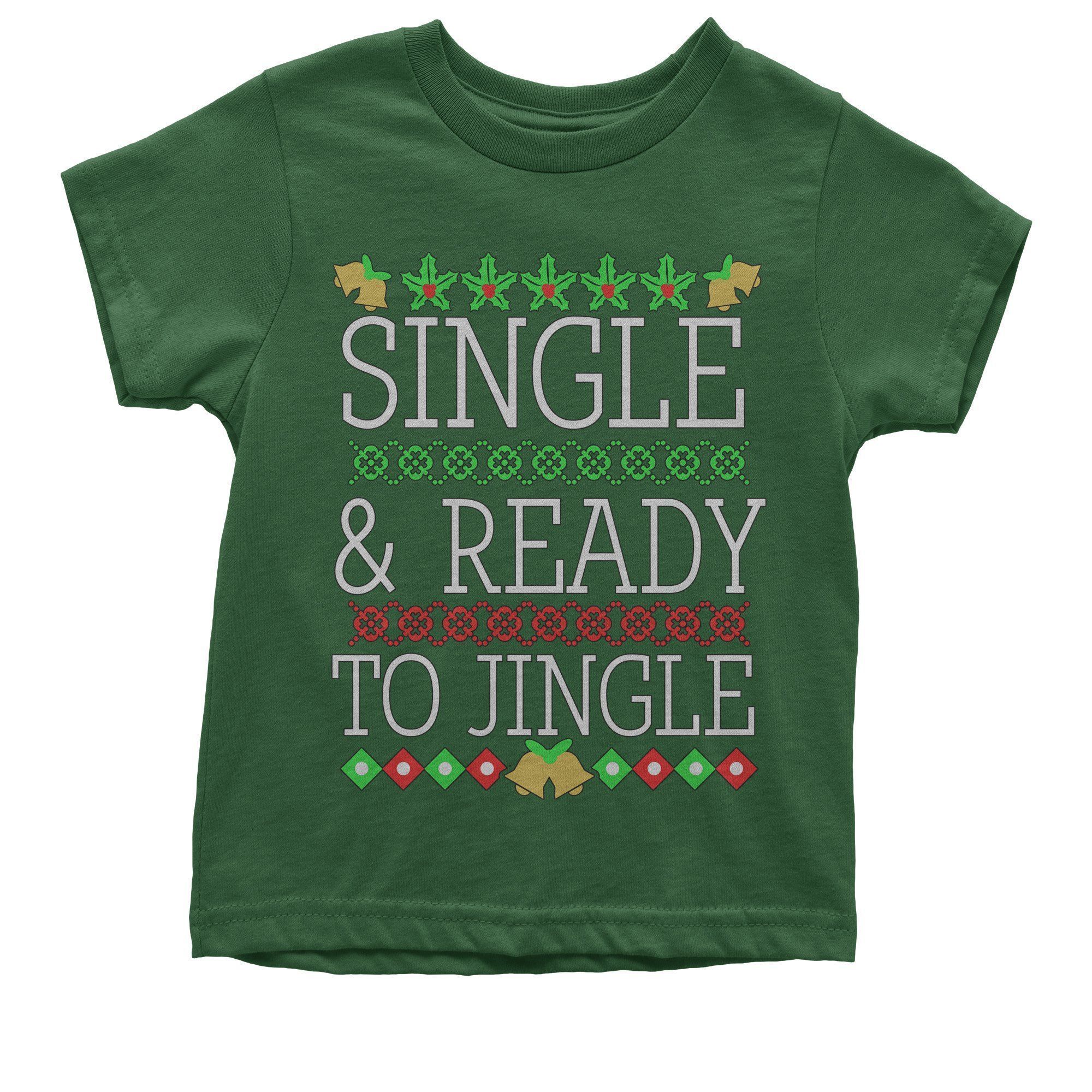 Single And Ready To Jingle Ugly Christmas Shirt