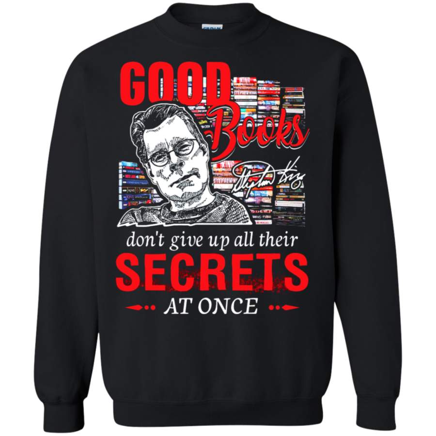 AGR Good Books Don_t Give Up All Their Secrets At Once Sweatshirt