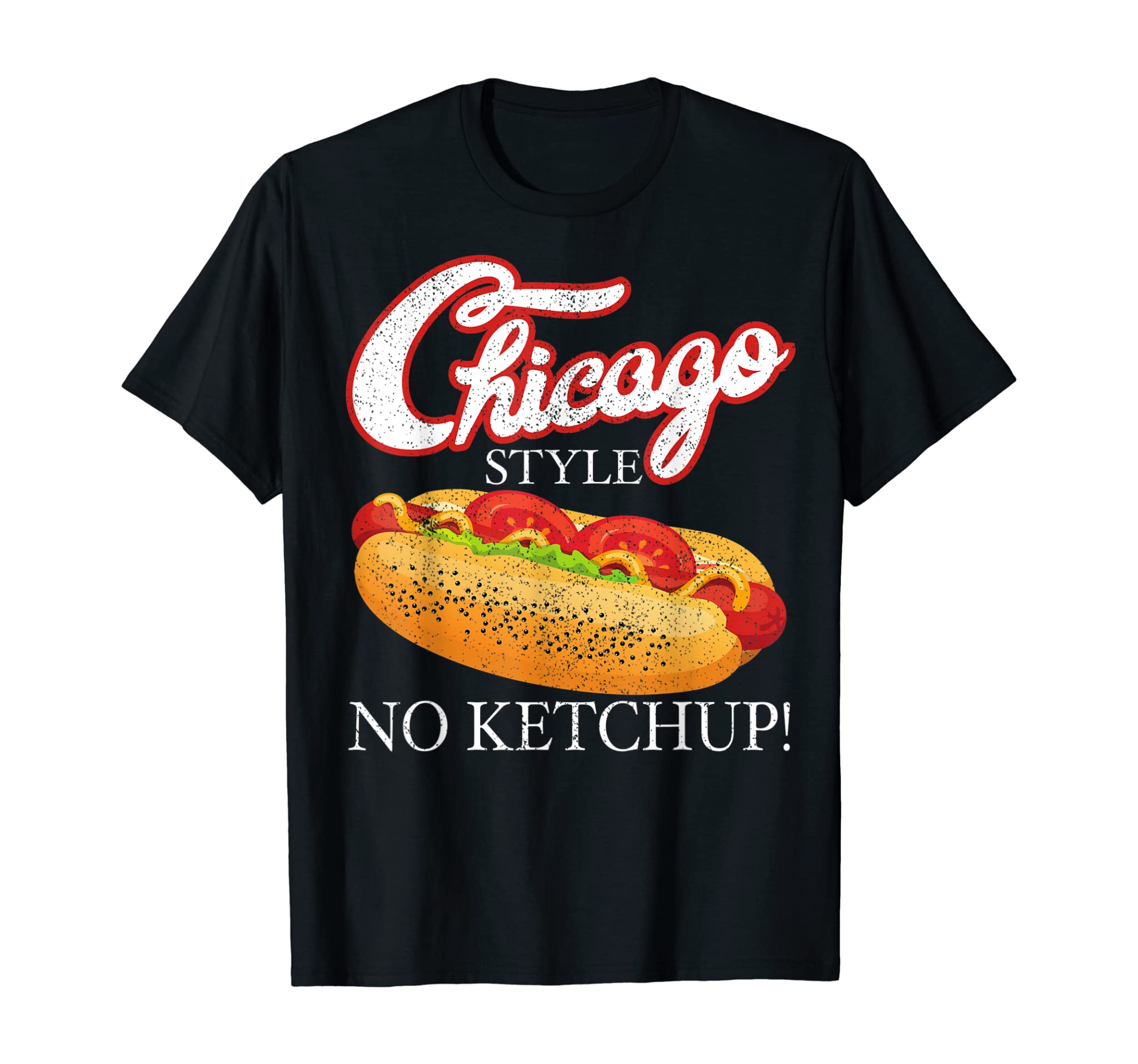 Chicago Hot Dog Summer Style 4th Of July No Ketchup Gift T-Shirt