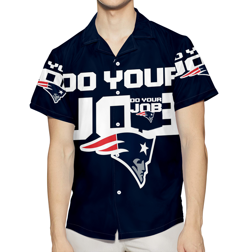 New England Patriots Do Your Job Navy 3D All Over Print Summer Beach Hawaiian Shirt With Pocket