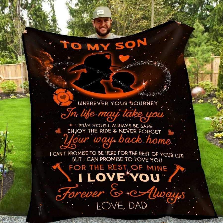 Firefighter Blanket Gift For     Son Love You For The Rest Of Mine