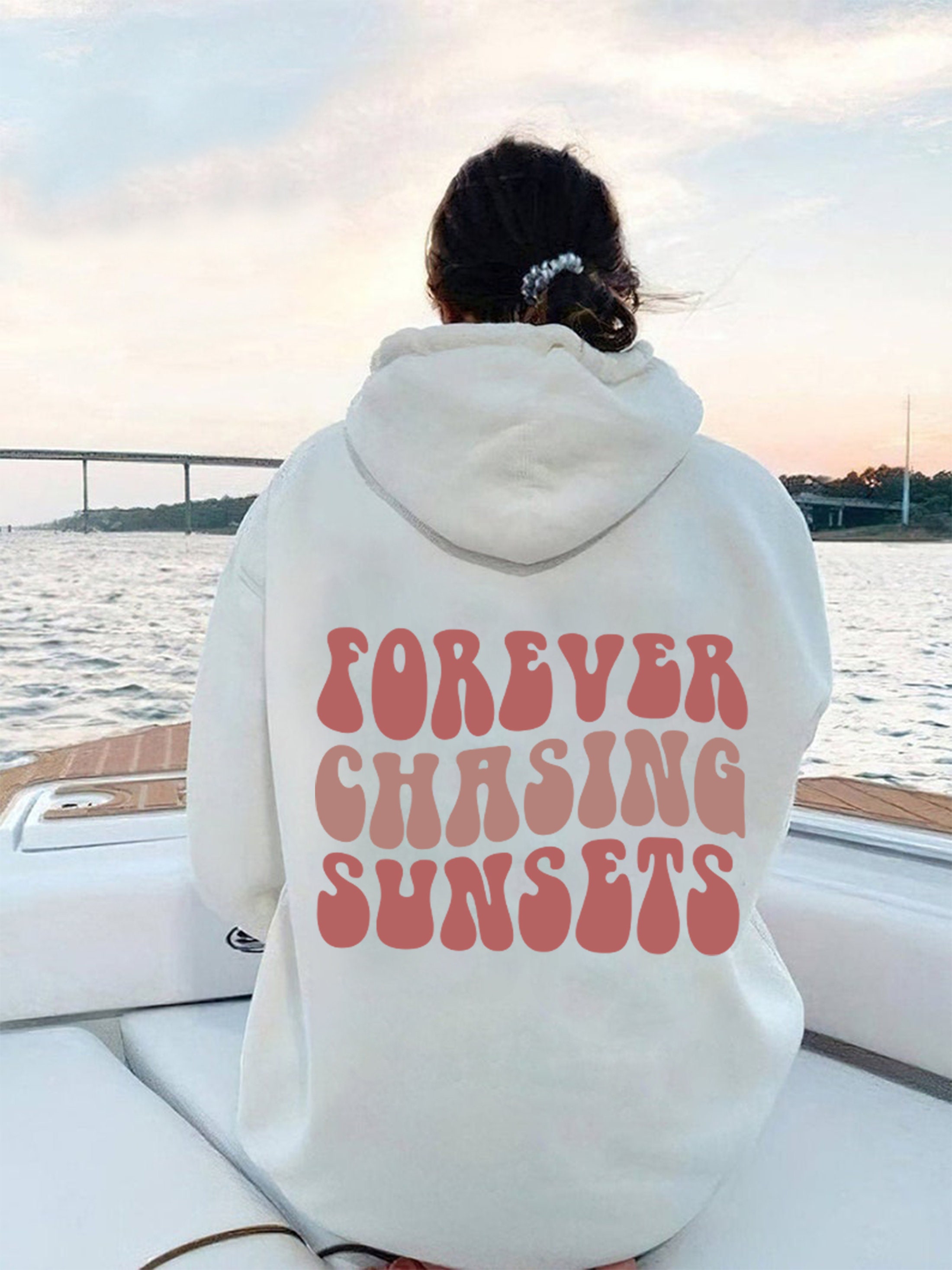 Forever Chasing Sunset Hoodie, Positive Sweatshirt, Trendy Hoodie, Aesthetic Hoodie, Preppy Pullover, Oversized Sweater, Pinterest Sweater