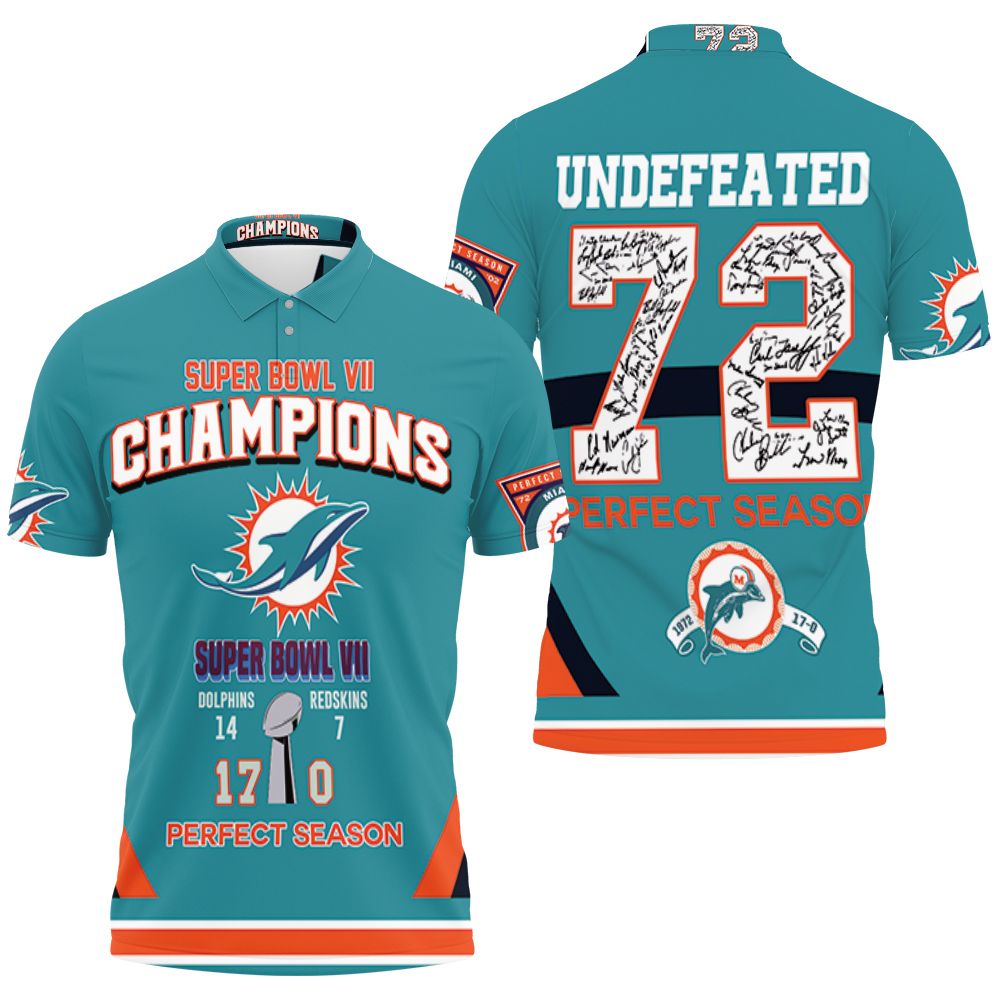 Dolphins Super Bowl Vii Champions 1972 Season Undefeated For Fan 3D Printed Hoodie Polo Shirt