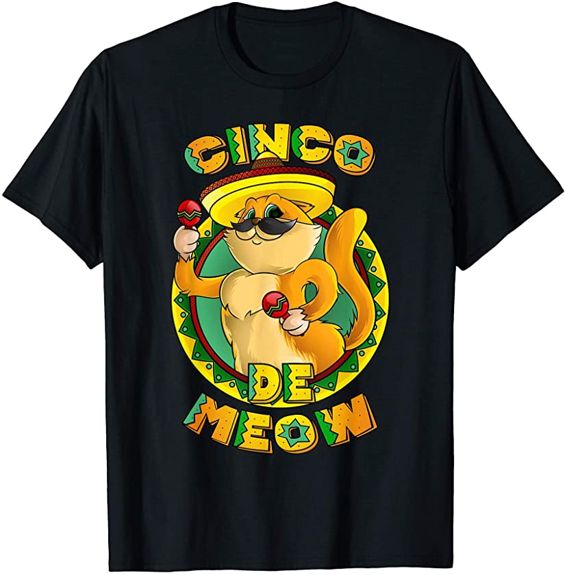 Cinco De Meow Mayo Cool Mexican Cat Kitten Funny Gift T-Shirt