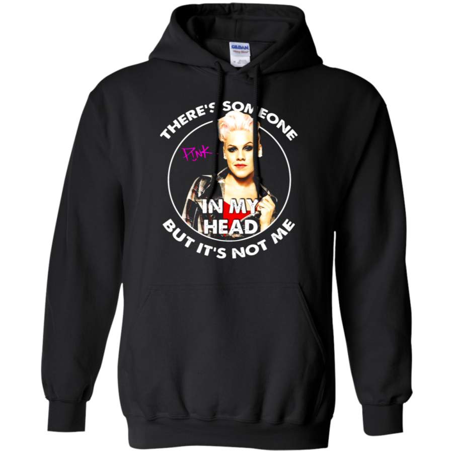 AGR Pink P!nk There’s Someone In My Head But It’s Not Me Hoodie