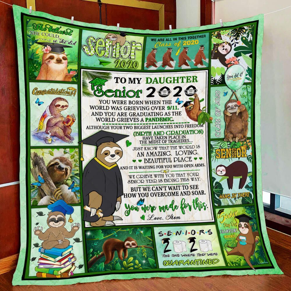 To My Daughter, Senior 2020, Love Mom, Sloth Quilt Blanket