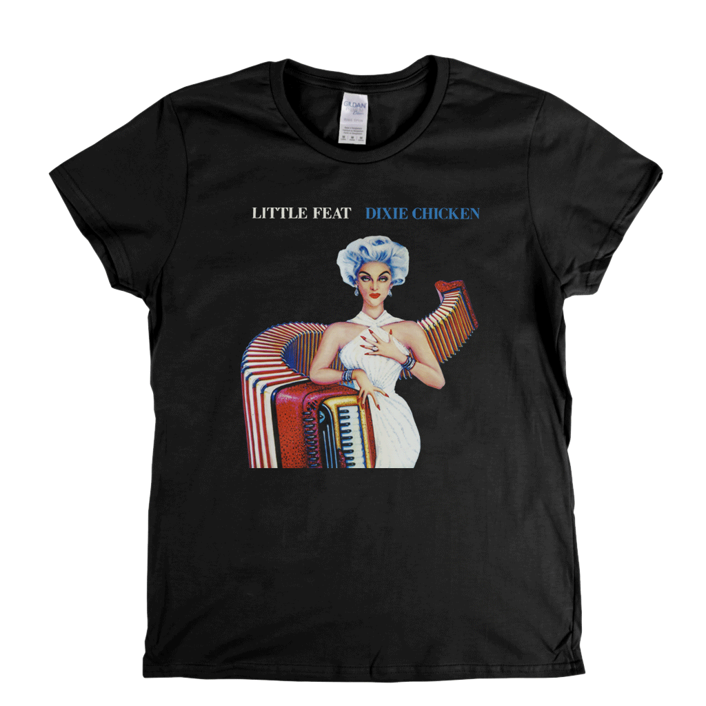 Little Feat Dixie Chicken Womens T-Shirt