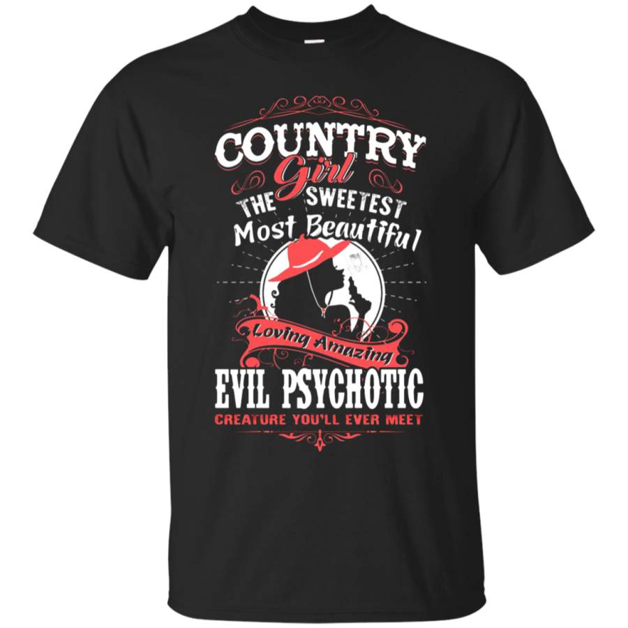 AGR Country Girl The Sweetest Evil Psychotic T-Shirt