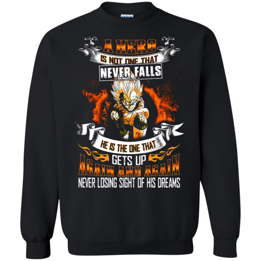 AGR Dragon Ball – Vegeta A Hero Is Not One That Never Falls Sweatshirt