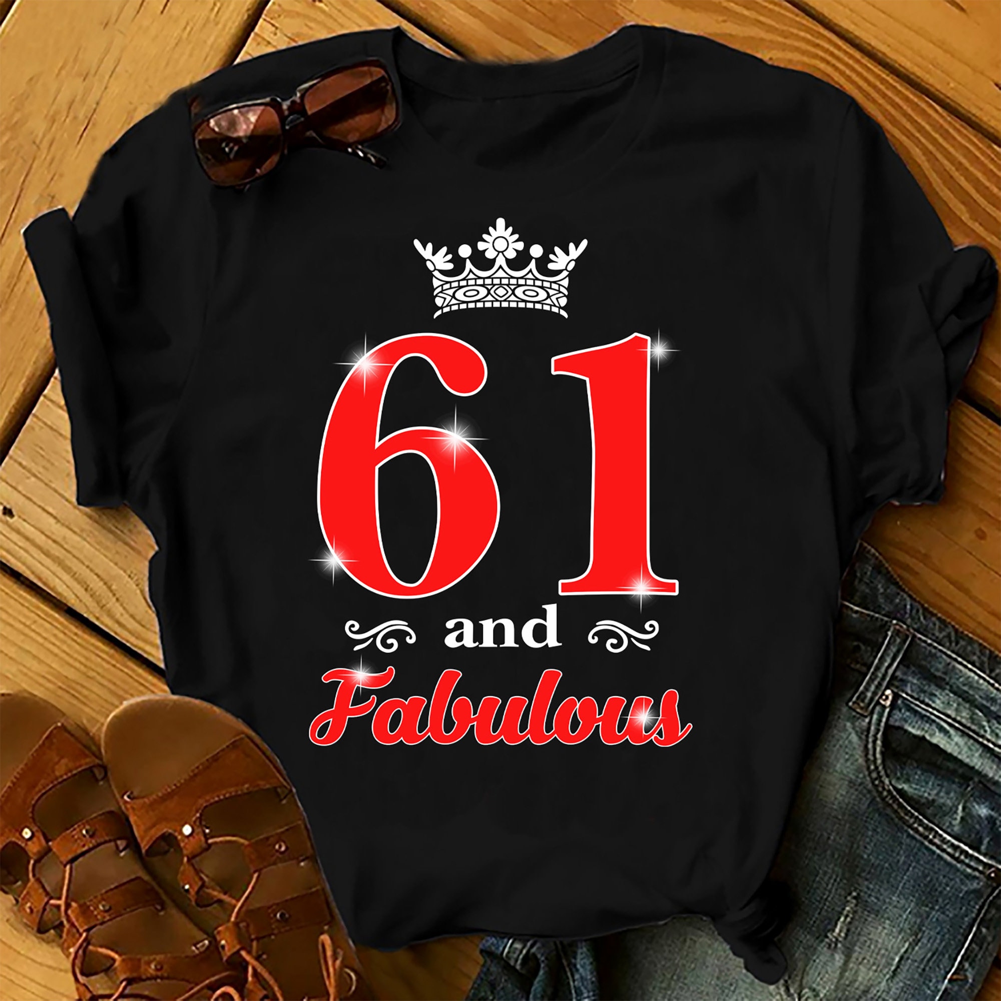 61 And Fabulous Queen – Shirts Women, Birthday T Shirts, Summer Tops, Beach T Shirts