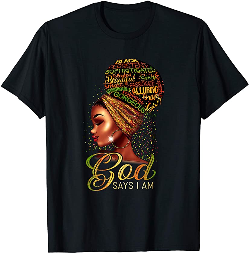 African American Girl God Says I Am Black Pride T-Shirt