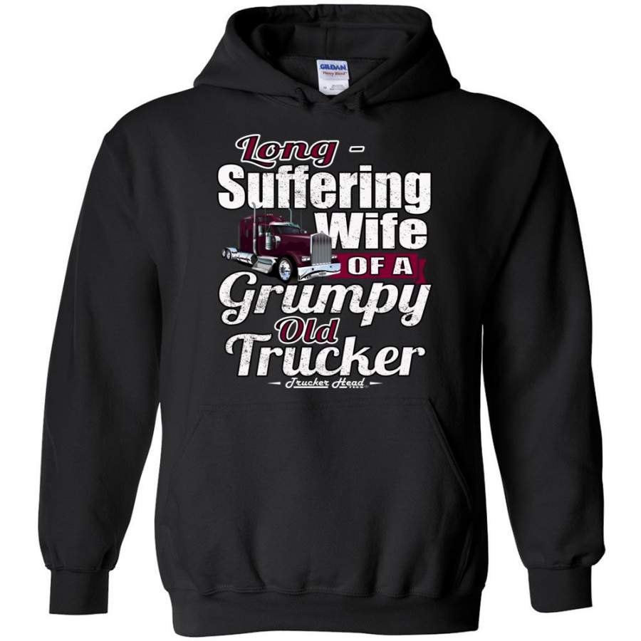 Long-Suffering Wife Of A Grumpy Old Trucker Wife Hoodie