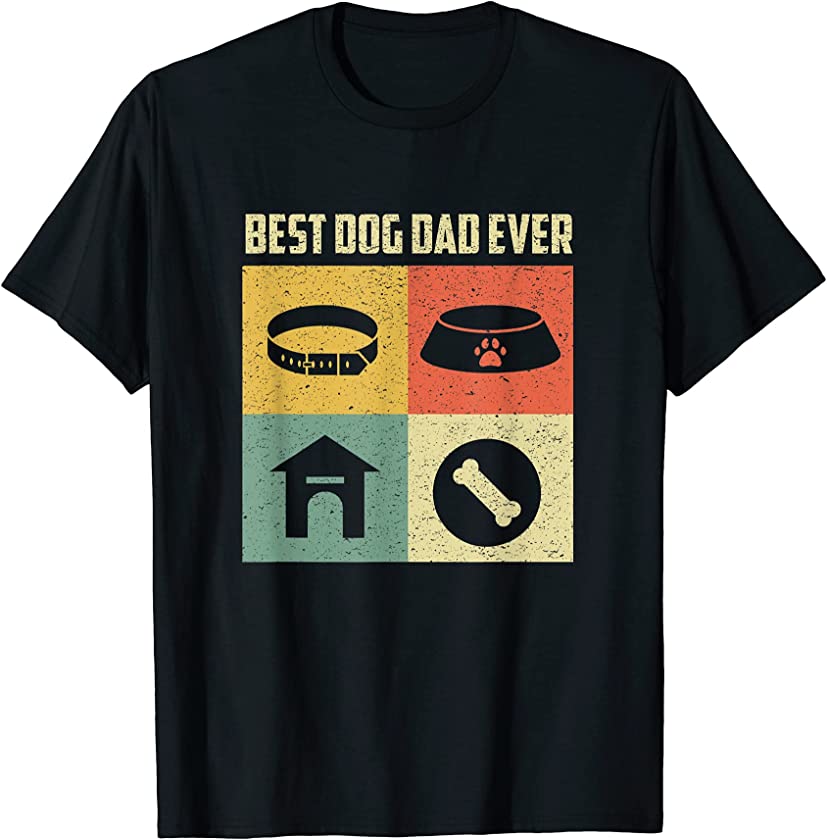 Best Dog Dad Ever Shirt Cool Father’s Day Retro Vintage Dog T-Shirt